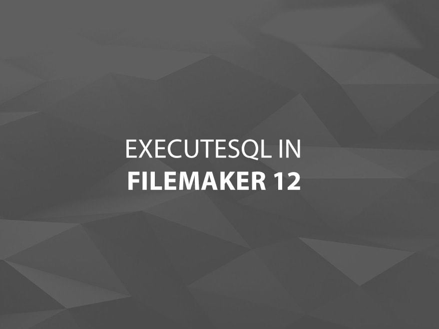 ExecuteSQL in FileMaker 12 Main Title Image