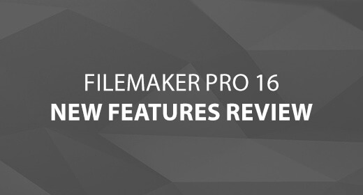 FileMaker Pro 16 - New Features Review