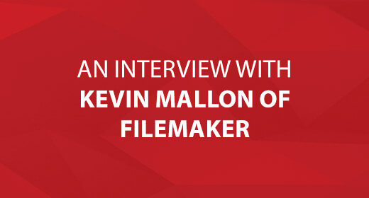 An Interview With Kevin Mallon of FileMaker Image
