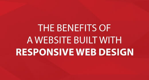 The Benefits of a Website Built with Responsive Web Design text image